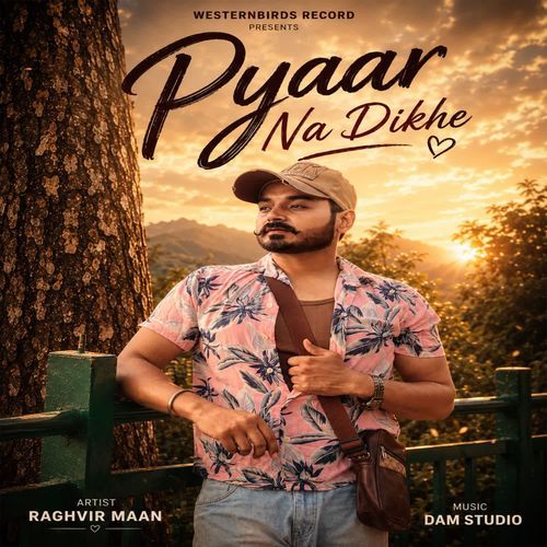 Pyaar Na Dikhe