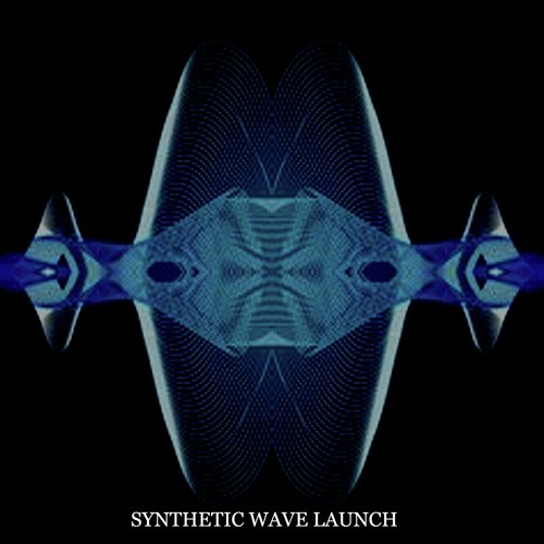 SYNTHETIC WAVE LAUNCH