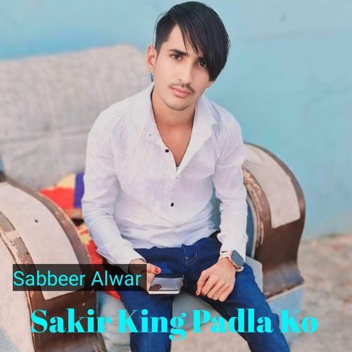 Sakir King Padla Ko