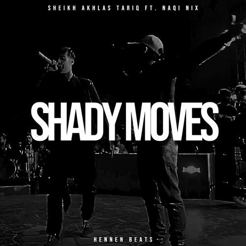 Shady Moves