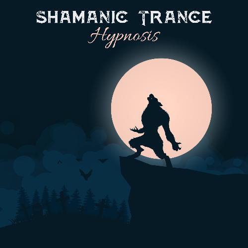 Shamanic Trance Hypnosis: Werewolf Transformation, Spiritual Meditation