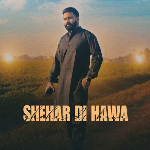 Shehar Di Hawa
