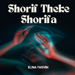 Shorif Theke Shorifa-I1syVTtKD0k