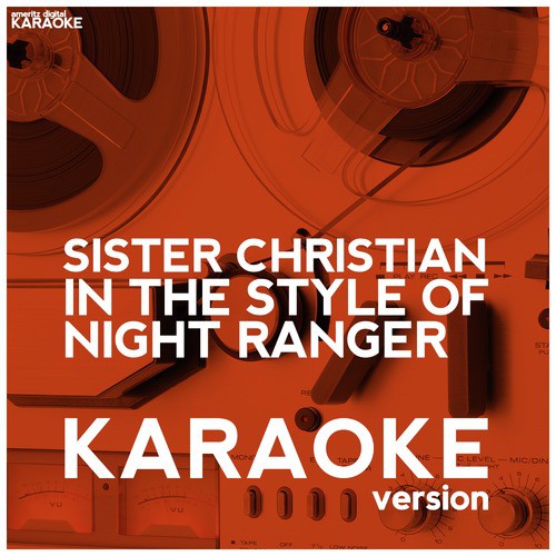 Sister Christian (In the Style of Night Ranger) [Karaoke Version] - Single