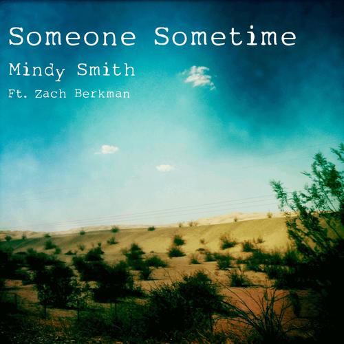 Someone Sometime (feat. Zach Berkman)