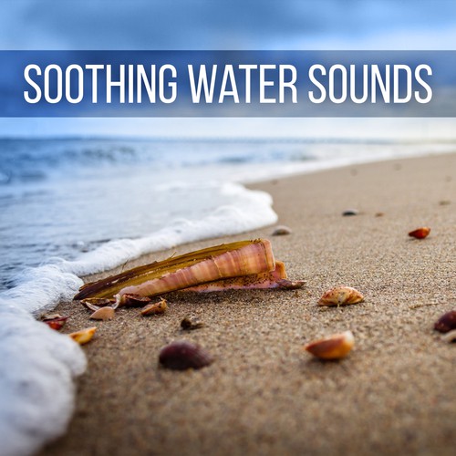 Soothing Water Sounds  - Music for Healing Through Sound, Spa Background Music, Wellness, Massage Music Therapy, Mindfulness Meditation, Ocean Waves