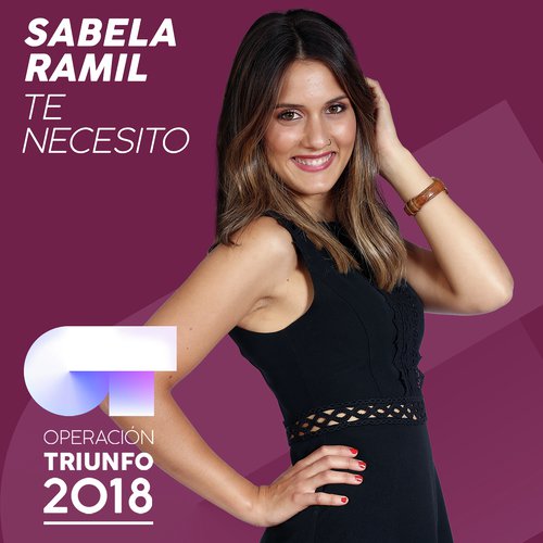 Te Necesito (Operación Triunfo 2018)_poster_image