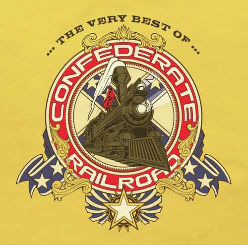 The Very Best Of Confederate Railroad