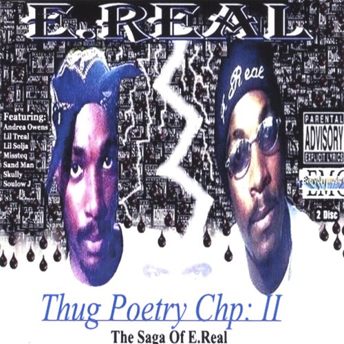 Thug Poetry Chp:2 The Saga Of E.Real