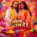 Tola Rang De Hu