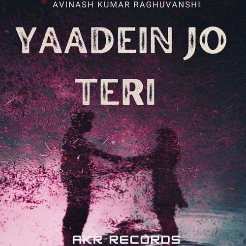 YAADEIN JO TERI