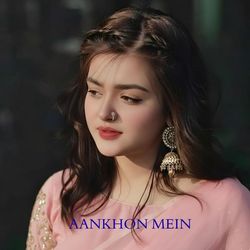 Aankhon Mein