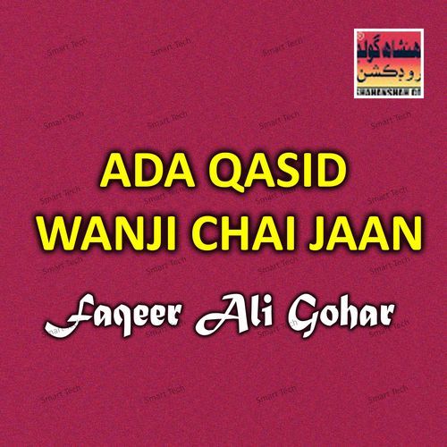 Ada Qasid Wanji Chai Jaan