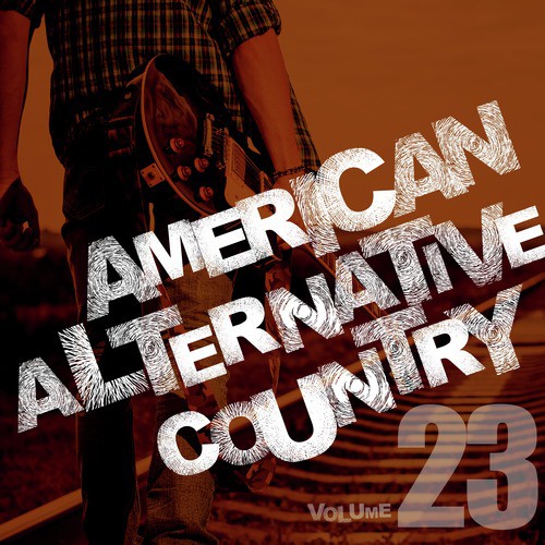 American Alternative Country, Vol. 23