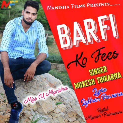 Barfi Ko Fees