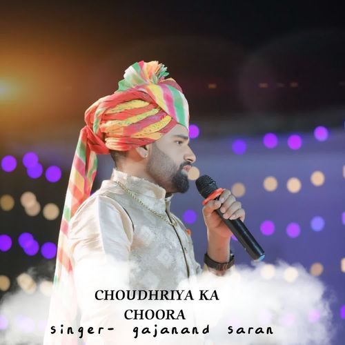 CHOUDHRIYA KA CHOORA