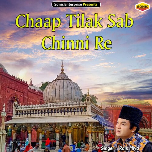 Chaap Tilak Sab Chinni Re