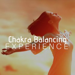 Chakra Balancing Experience-NxAuUhF8X1E