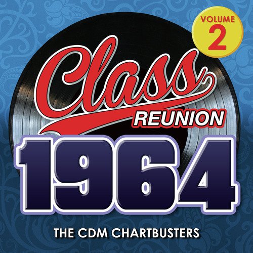 Class Reunion 1964-Vol.2