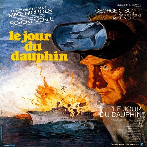 Day of the Dolphin / Le jour du dauphin (Mike Nichols&#039; Original Motion Picture Soundtrack)