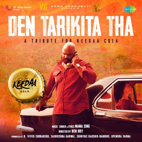 Den Tarikita Tha (From "Keedaa Cola")