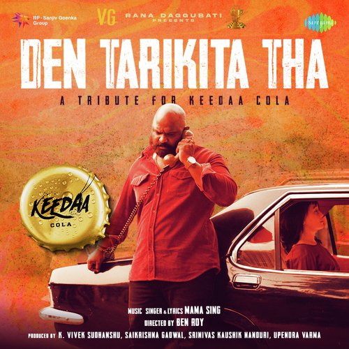 Den Tarikita Tha (From "Keedaa Cola")