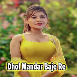 Dhol Mandar Baje Re-CQwdeRx0T0Y