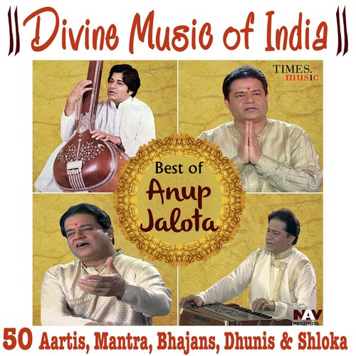Divine Music Of India Best of Anup Jalota