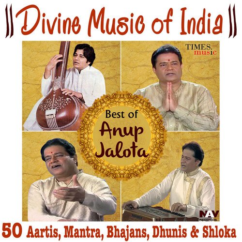 Divine Music Of India Best of Anup Jalota