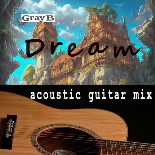 Dream Acoustic Guitar Mix