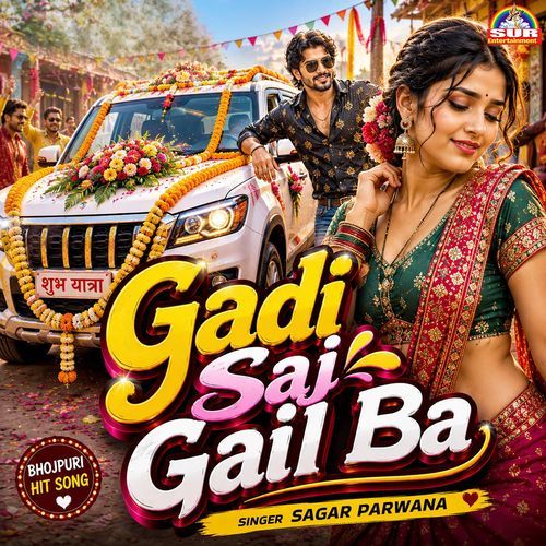 Gadi Saj Gail Ba
