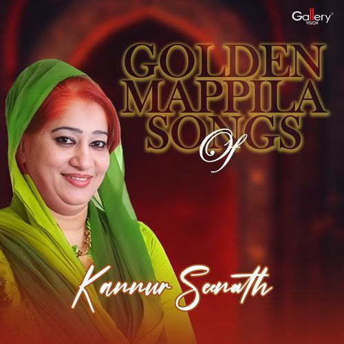 Golden Mappila Songs of Kannur Seenath