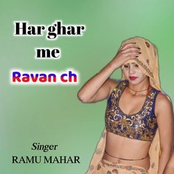 Har ghar me ravan ch-JT8CfBxGVX0