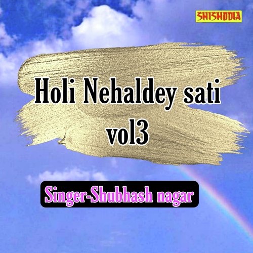 Holi Nihaldey Sati Vol 03