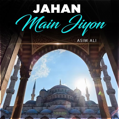 Jahan Main Jiyon