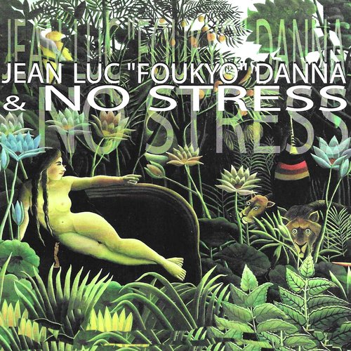 Jean luc foukyo danna &amp; no stress_poster_image