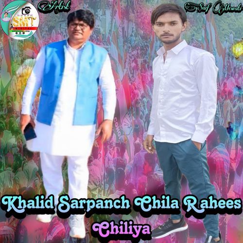 Khalid Sarpanch Chila Rahees Chiliya