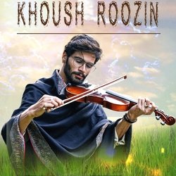 Khoush Roozin-NQ4ZRwdRbUE