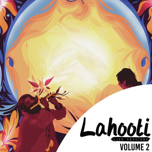 Lahooti Live Sessions Vol. 2