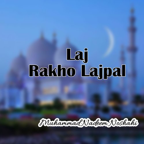 Laj Rakho Lajpal