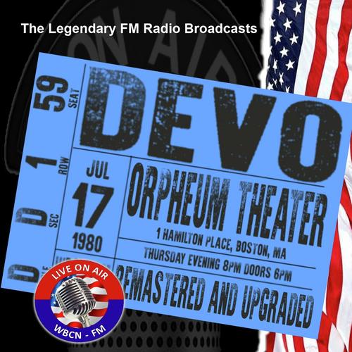 Legendary FM Broadcasts - Orpheum Theater, Boston MA 17th July 1980