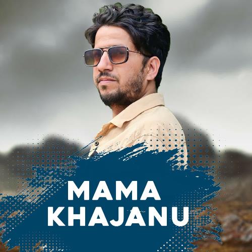Mama Khajanu