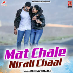 Mat Chale Nirali Chaal-PgJafE1JcUs