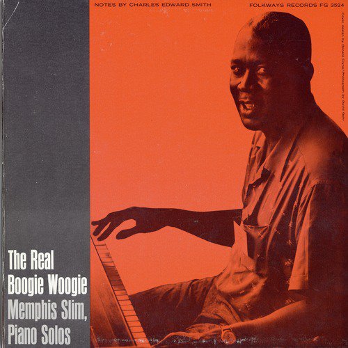 Memphis Slim and the Real Boogie-Woogie