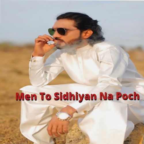 Men To Sidhiyan Na Poch