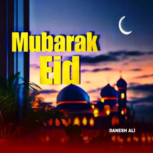 Mubarak Eid