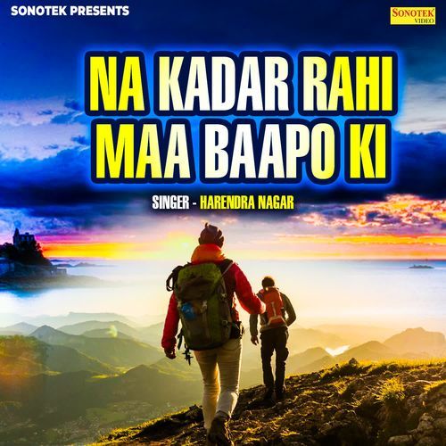 Na Kadar Rahi Maa Baapo Ki
