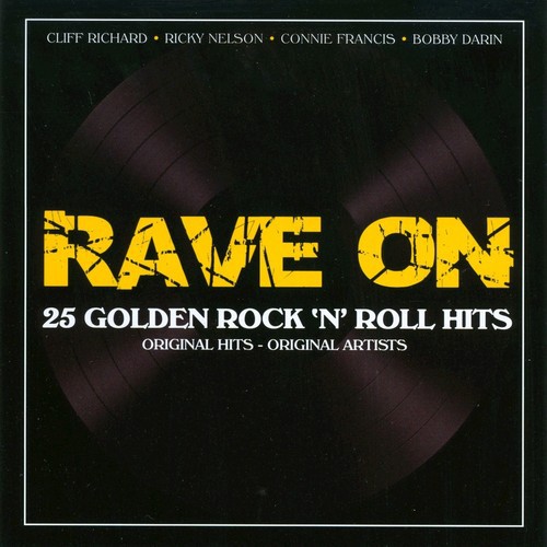 Rave On - 25 Golden Rock 'N' Roll Hits