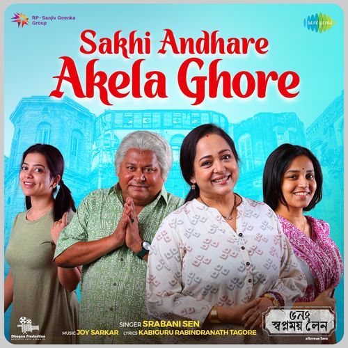 Sakhi Andhare Akela Ghore (From "5 No Swapnomoy Lane")