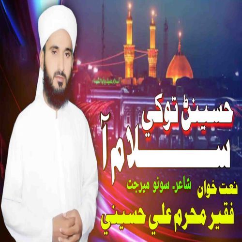 Sallam Aa Hussainan Tokhe